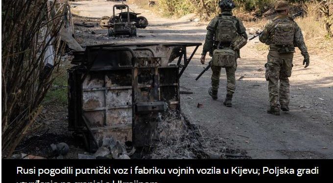 Rusi pogodili putnički voz i fabriku vojnih vozila u Kijevu; Poljska gradi utvrđenje na granici s Ukrajinom