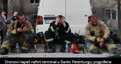 Dronovi napali naftni terminal u Sankt Peterburgu; pogođena stambena zgrada u Zaporožju